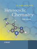 Heterocyclic chemistry / John A. Joule, Keith Mills.