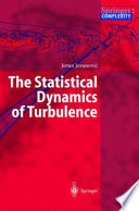 The statistical dynamics of turbulence / Jovan Jovanović.
