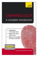 Criminology : a complete introduction / Peter Joyce.