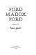 Ford Madox Ford / Alan Judd.