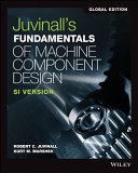 Juvinall's fundamentals of machine component design / Robert C. Juvinall, Kurt M. Marshek.
