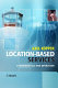 Location-based services : fundamentals and applications / Axel Kupper.