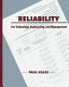 Reliability : for technology, engineering, and management / Paul Kales.