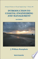 Introduction to coastal engineering and management / J. William Kamphuis.