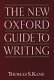 The new Oxford guide to writing / Thomas S. Kane.