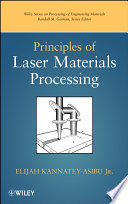 Principles of laser materials processing Elijah Kannatey-Asibu, Jr.