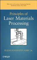 Principles of laser materials processing / Elijah Kannatey-Asibu, Jr.