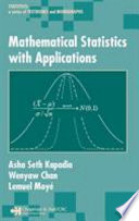 Mathematical statistics with applications / Asha Seth Kapadia, Wenyaw Chan, Lemuel Moyé.