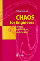 Chaos for engineers : theory, applications, and control / Tomasz Kapitaniak.