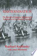 Easternisation : the spread ofJapanese management techniques to developing countries / Raphael Kaplinsky with Anne Posthuma.