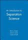 An introduction to separation science / Barry L. Karger, Lloyd R. Snyder, Csaba Horvath.