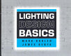 Lighting design basics / Mark Karlen and James R. Benya.