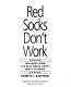 Red socks don't work : messages from the real world about men's clothing / Kenneth J. Karpinski.