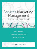 Services marketing management : a strategic perspective / Hans Kasper, Piet van Helsdingen, Mark Gabbott.