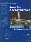 Race car aerodynamics : designing for speed / by Joseph Katz.