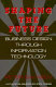 Shaping the future : business design through information technology / Peter G. W. Keen.