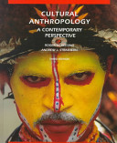 Cultural anthropology : a contemporary perspective / Roger M. Keesing, Andrew J. Strathern.