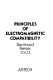 Principles of electromagnetic compatibility / Bernhard Keiser.