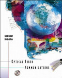 Optical Fibre Communications / Gerd E. Keiser.