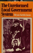 The unreformed local government system.