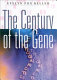 The century of the gene / Evelyn Fox Keller.