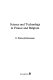 Science and technology in France and Belgium / E. Walter Kellermann.