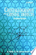 Crystallography and crystal defects / A. Kelly, G.W. Groves and P. Kidd.