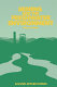 Mining and the freshwater environment / Martyn Kelly with contributions by W.J. Allison, A.R. Garman and C.J. Symon.