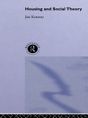 Housing and social theory / Jim Kemeny.