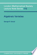 Algebraic varieties / George R. Kempf.