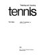 Teaching and coaching tennis.