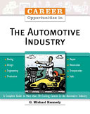 Career opportunities in the automotive industry / G. Michael Kennedy.