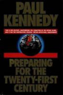 Preparing for the twenty-first century / Paul Kennedy.