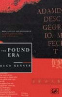 The Pound era / Hugh Kenner.
