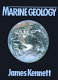 Marine geology / James P. Kennett.
