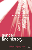 Gender and history / Susan Kingsley Kent.