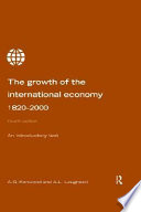The growth of the international economy, 1820-2000 : an introductory text / A. G. Kenwood and A. L. Lougheed.
