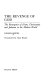 The revenge of God : the resurgence of Islam, Christianity and Judaism in the modern world / Gilles Kepel ; translated by Alan Braley.