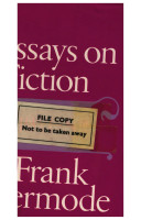 Essays on fiction 1971-82 / Frank Kermode.