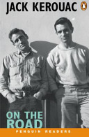 On the road / Jack Kerouac ; retold by John Escott.