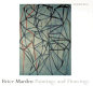 Brice Marden, paintings and drawings / text by Klaus Kertess; project director, David Whitney; Editor, Mark Greenberg.