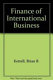 The finance of international business / Brian Kettell.