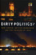 Dirty politics? : New Labour, British democracy and the invasion of Iraq / Steven Kettell.