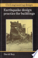 Earthquake design practice for buildings / David Key.