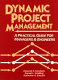 Dynamic project management / Deborah S. Kezsbom, Donald L. Schilling, Katherine A. Edward.