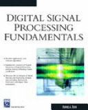 Digital signal processing fundamentals / Ashfaq A. Khan.