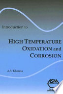 Introduction to high temperature oxidation and corrosion / A.S. Khanna.