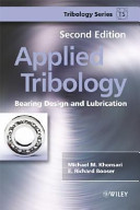 Applied tribology : bearing design and lubrication.