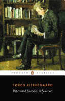 Papers and journals : a selection / Søren Kierkegaard ; translated with introductions and notes by Alastair Hannay.