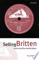 Selling Britten : music and the marketplace.